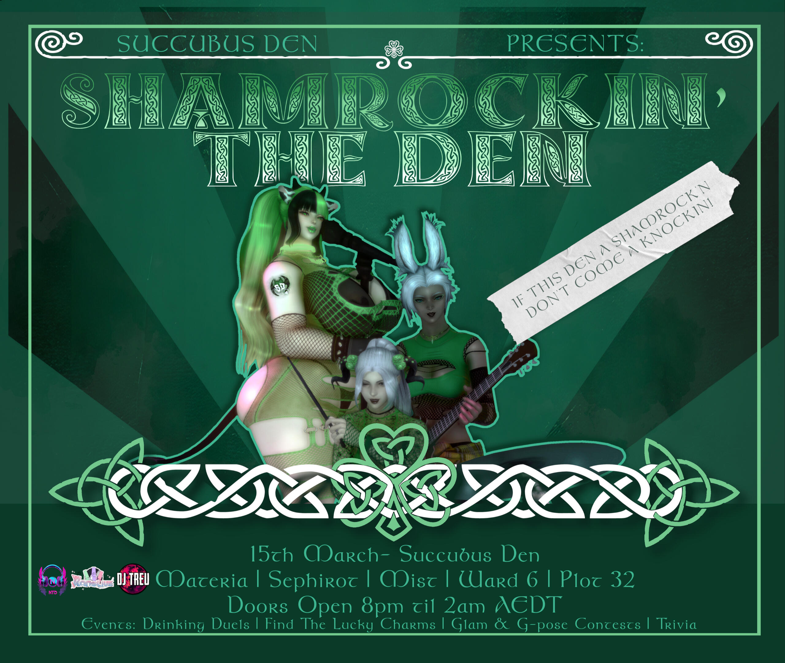 Shamrockin' The Den Shamrockin' The Den